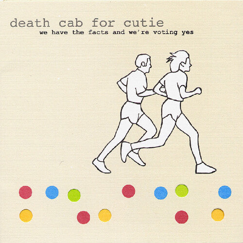 Death Cab for Cutie - Nous avons les faits et nous votons oui