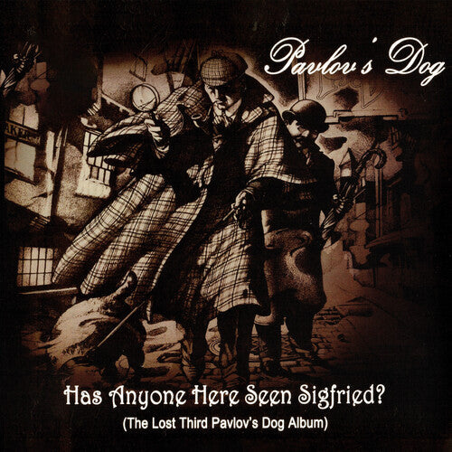 Le Chien de Pavlov - Quelqu'un ici a vu Siegfried ?